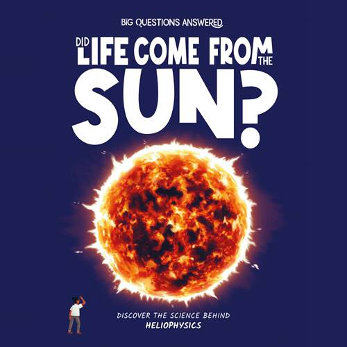 现货 英文原版  Did Life Come From the Sun?生命来自太阳吗？Big Questions Answered系列 Hungry Tomato出版 饥饿番茄