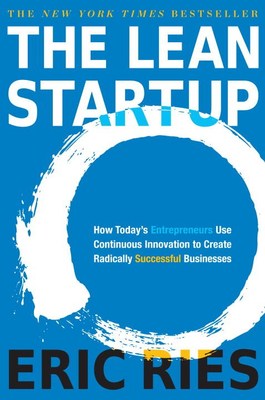 预售 The Lean Startup: How Today’s Entrepreneurs Use Continuous Innovation to Create Radically Successful Businesses