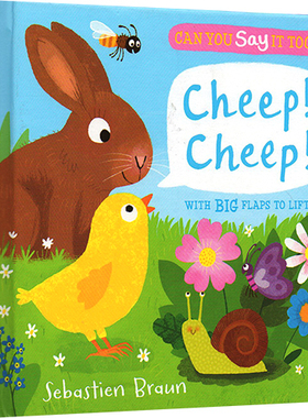 【外图原版】进口英文Can You Say It Too? Cheep Cheep 家养动物 你也可以这样说吗 重复句型 儿童英语启蒙纸板翻翻操作书 大嘴鸟