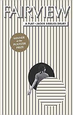 【外图原版】进口英文 Fairview (*Winner of the 2019 Pulitzer Prize for Drama*)锦绣/Theatre Communications Group