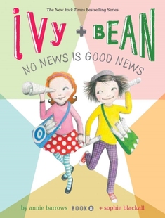 【外图原版】进口英文 Ivy and Bean No News Is Good News (Book 8) (Revised)常春藤和豆子没有消息就是好消息（第8册）（修订）