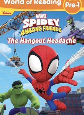 现货 英文原版 World of Reading: Spidey and His Amazing Friends: The Hangout Headache 蜘蛛侠和他的神奇朋友