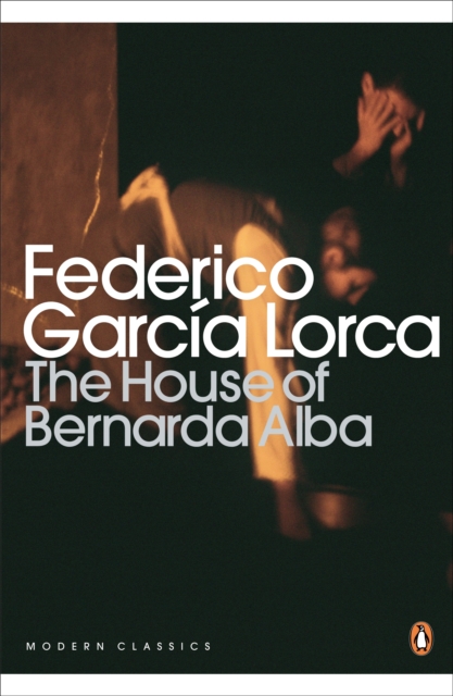 预售 英文原版 The House of Bernarda Alba and Other Plays 洛尔伽 贝尔纳达 阿尔瓦的家与其他戏剧 Garcia Lorca