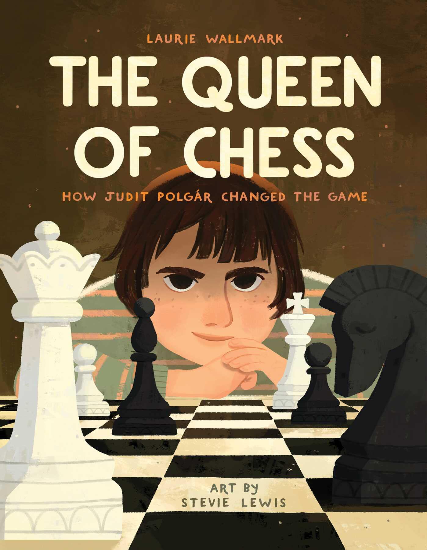 queen of chess: how judit polgár changed the game 国际象棋女王