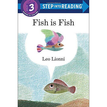 预售 英文原版 Fish Is Fish (STEP 3) 鱼就是鱼