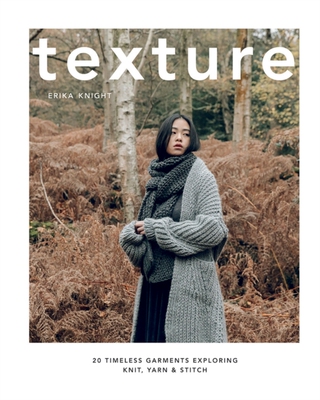 现货【外图原版】 进口英文 艺术类 Texture : 20 timeless garments exploring knit, yarn & stitch 针织、纱线经典服装