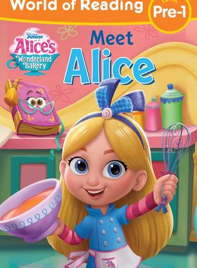 现货 英文原版 World of Reading: Alice's Wonderland Bakery: Meet Alice 阅读世界：爱丽丝仙境面包店：遇见爱丽丝