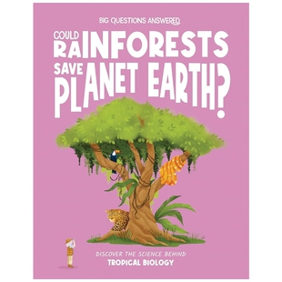 预售 英文原版 雨林能否拯救地球？热带生物学 Could Rainforests Save Planet Earth? Tropical Biology / 饥饿番茄出版