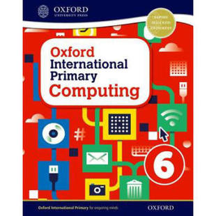 Student Press Oxford University 6牛津国际初级计算机6 Book Computing Primary International 牛津教材原版 现货