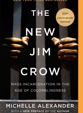 预售 社科类 【外图原版】 进口英文 获奖The New Jim Crow: Mass Incarceration in the Age of Colorblindness (Anniversary)
