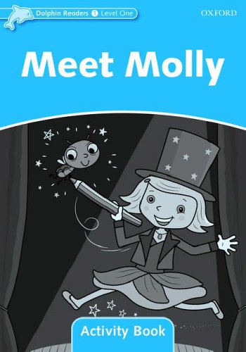 【外图原版】进口英文 DOLPHINS 1 MEET MOLLY AB企鹅系列读本活动用书：认识莫莉/Oxford University Press