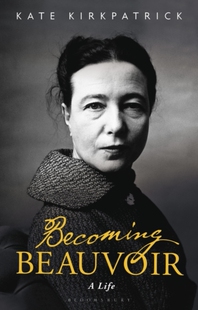 Life 英文原版 人物传记 一生 Becoming 成为波伏娃 精装 预售 女性主义 Beauvoir 波伏娃