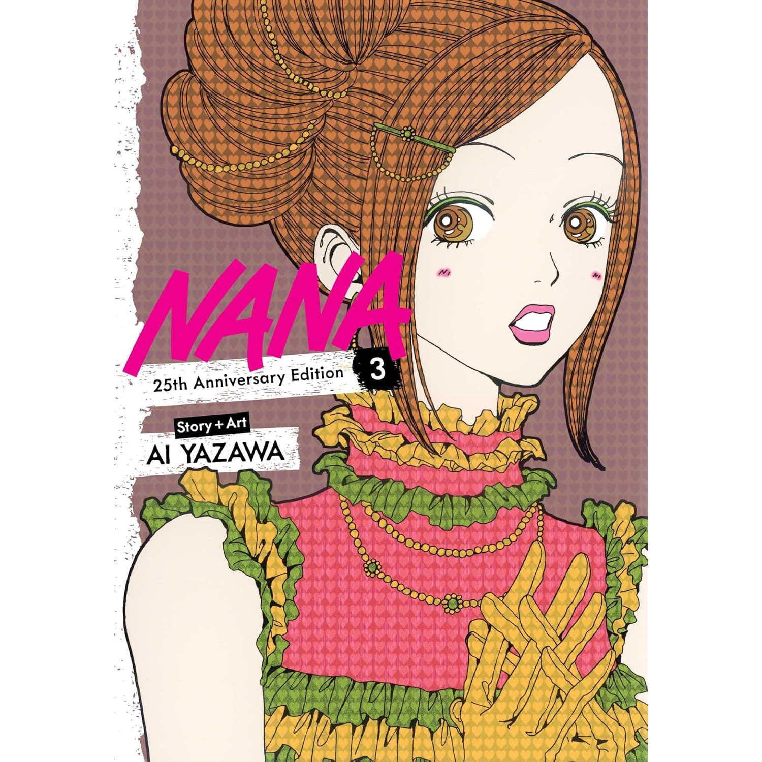 预售 英文原版 漫画 娜娜 25周年纪念版 3 Nana 25th Anniversary Edition, Vol. 3/  Ai Yazawa VIZ Media LLC