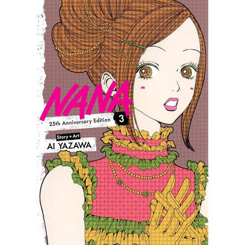 预售 英文原版 漫画 娜娜 25周年纪念版 3 Nana 25th Anniversary Edition, Vol. 3/  Ai Yazawa VIZ Media LLC