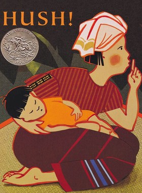 预售【外图原版】进口英文 Hush! A Thai Lullaby *ALA Randolph Caldecott Honor Book* 安静！泰国摇篮曲 获奖作品