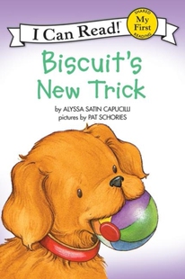 【外图原版】进口英文 小饼干狗 儿童读物 Biscuit's New Trick（My first I can read）