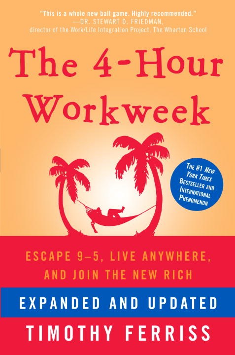 进口英文原版 The 4-Hour Workweek: Escape 9-5, Live Anywhere, and Join the New Rich(Expanded, Updated)每周工作4小时