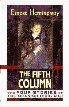现货【外图原版】第五纵队和西班牙内战的四个故事 The Fifth Column and Four Stories of The Spanish Civil War  海明威