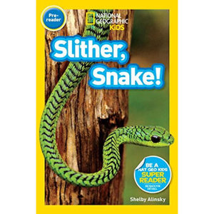 【原版书】【外图原版】进口英文 地理 少儿儿童版National Geographic Kids Readers PreReader:SLITHER厦门外图