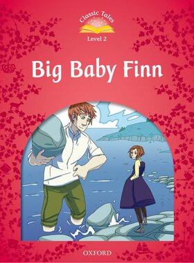 【外图原版】进口英文 Oxford 2: Big Baby Finn牛津经典故事第二版