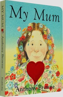 【外图原版】进口英文 预售【英文原版】绘本 My Mum我的妈妈纸板书家庭关系情商管理安东尼布朗Anthony Browne3-6岁英语童书