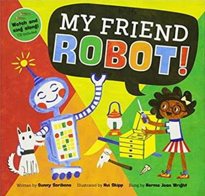 进口英文原版 现货【英文原版】My Friend Robot 英文原版儿童启蒙绘本 Barefoot Books（附CD）我的机器人朋友 原版CD 图画故事书