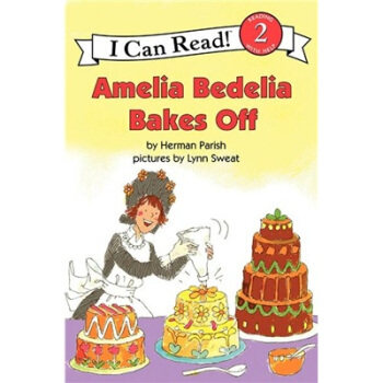 【外图原版】进口英文 Amelia Bedelia Bakes Off阿米莉亚做蛋糕