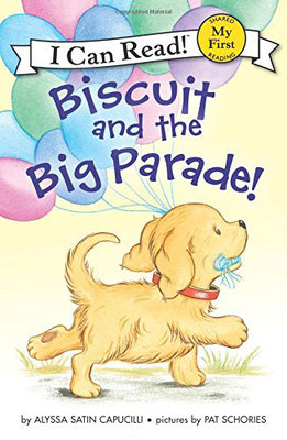 现货【外图英文绘本】饼干狗系列 Biscuit and the Big Parade! 饼干和大阅兵！I Can Read系列