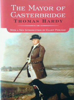 现货【外图原版】 The Mayor of Casterbridge 卡斯特桥市长 托马斯·哈代 乡土小说 多切斯特 维多利亚时代 signet classics