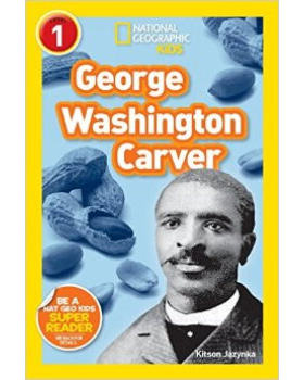 【外图原版】进口英文 国家地理 少儿儿童版NGR George Washington Carver  (Level 1)乔治华盛顿卡弗（奴隶