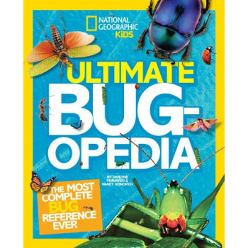 【外图原版】进口英文 美国国家地理读物 National Geographic Kids. Ultimate Bugopedia: The Most Complete Bug Reference Ever