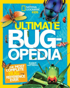【外图原版】进口英文 美国国家地理读物 National Geographic Kids. Ultimate Bugopedia: The Most Complete Bug Reference Ever