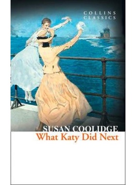 【外图原版】进口英文 WHAT KATY DID NEXT 凯蒂又干了什么