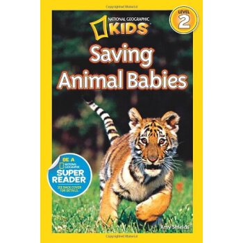国家地理 少儿儿童版NGR SAVING ANIMAL BABIES拯救动物宝宝