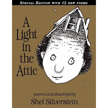 现货【外图英文原版】A Light in the Attic 阁楼上的光 精装特别版附12首诗 谢尔希尔弗斯坦 Shel Silverstein 儿童诗词诗歌绘本