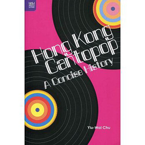 现货【外图港版】Hong Kong Cantopop A Concise History（香港粤语流