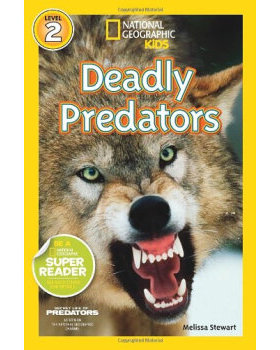 【外图原版】进口英文 国家地理 少儿儿童版NGR DEADLY PREDATORS致命的猎食者