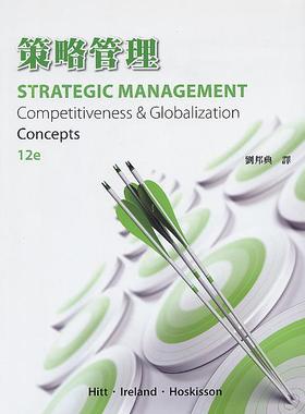 预售【外图台版】策略管理  / Michael A. Hitt、R. Duane Ireland、Robert E. Hoskisson 新加坡商圣智学习亚洲私人有限公