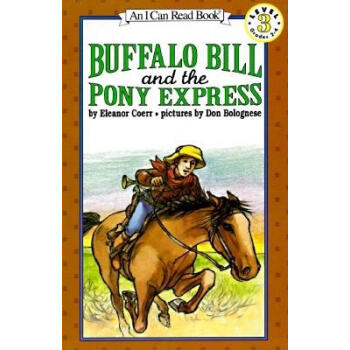 【外图原版】进口英文 Buffalo Bill and the Pony Express (LEVEL 3)野牛比尔和小马快