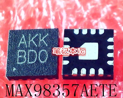 MAX98357AETE+T     丝印 AKK   TQFN-16    新的    一个起售