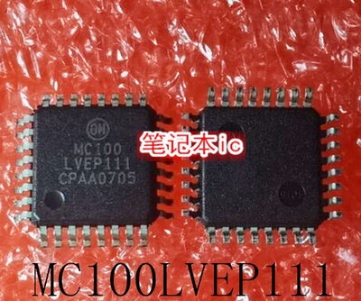 MC100LVEP111    MC100LVEP111FARG     QFP    新的    一个起拍