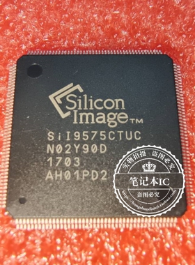 SII9575CTUC SIL9575CTUC  SILICON  SI19575CTUC   QFP 一个起拍