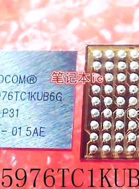 BCM5976TC1KUB6G BCM5976TC1KUB66 BCM5976TC1KU86G BGA封装 新的