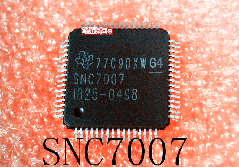 SNC7007  1825-0498    5NC7007   SNC7007PAPR    QFP64    新的