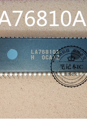 LA76810A  DIP PM8032B-F3EI  PM8032B-F3E1 BGA   新的一个起拍