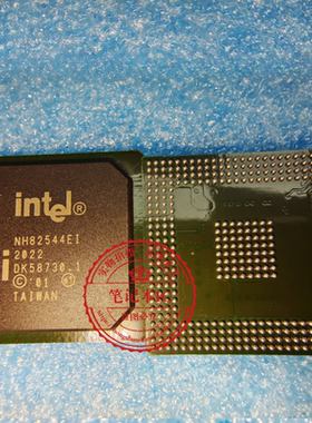 NH82544EI   SL87V  NH82544E1   BGA    新的 一个起拍