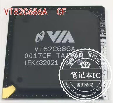 VT82C596B CD VT86C686A CF VT82C598MVP CE  新 一个起拍