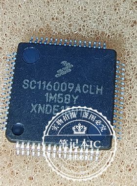 SC116009ACLH  QFP     新的一个起拍