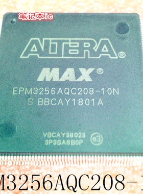 EPM3256AQC208-10N     EPM3256AOC208-10N     QFP封装    新的