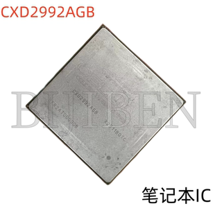 CXD2964AGB CXD2992GB CXD2964GB CXD2992BGB 植球好 CXD2992AGB